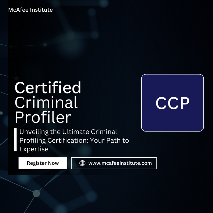 Certified Criminal Profiler (CCP) | McAfee Institute