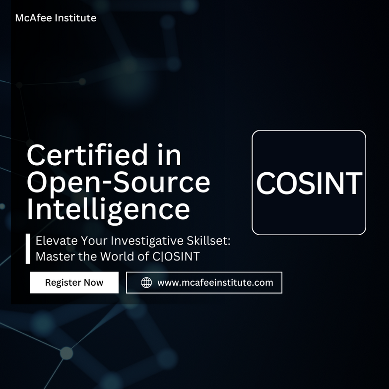 Certified in Open Source Intelligence (C|OSINT) | McAfee Institute