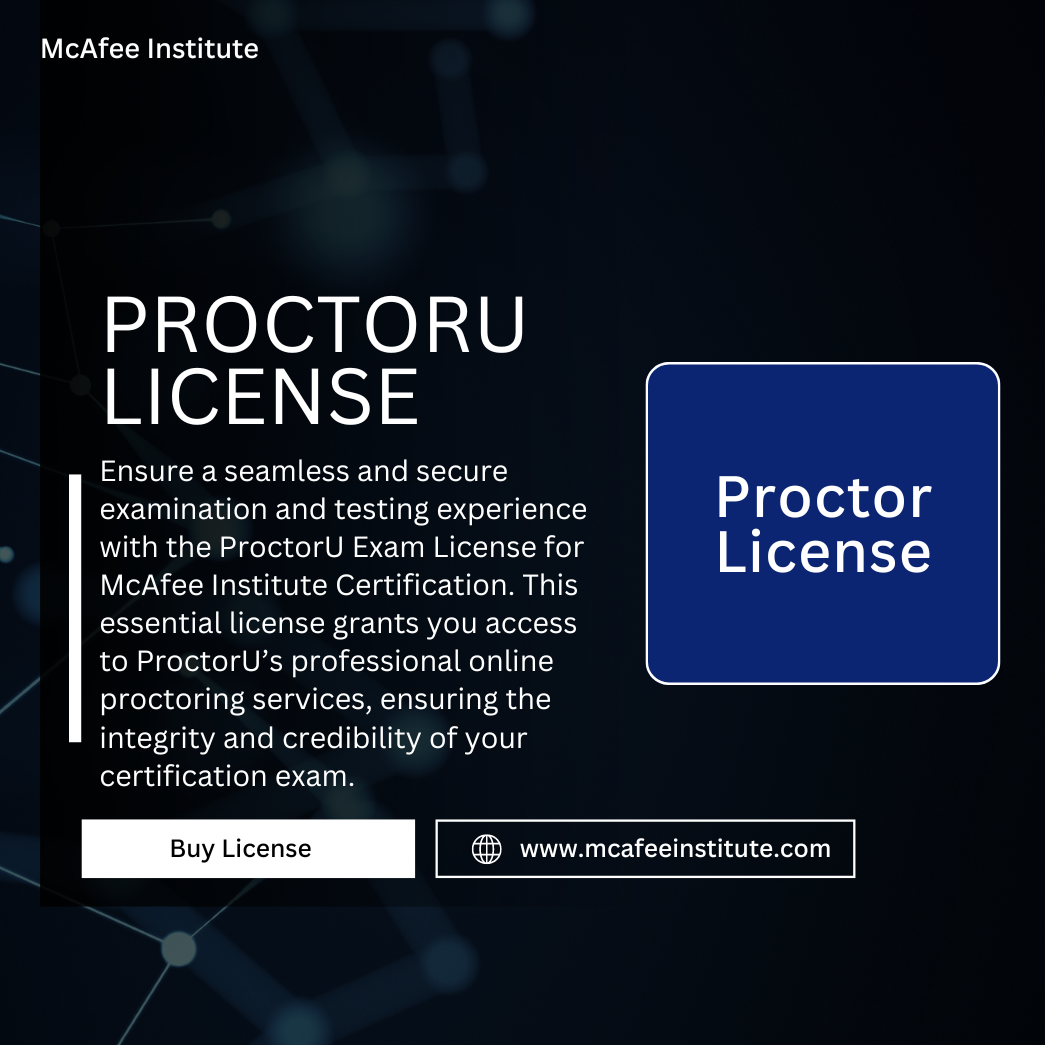 ProctorU License for McAfee Institute Certification | McAfee Institute