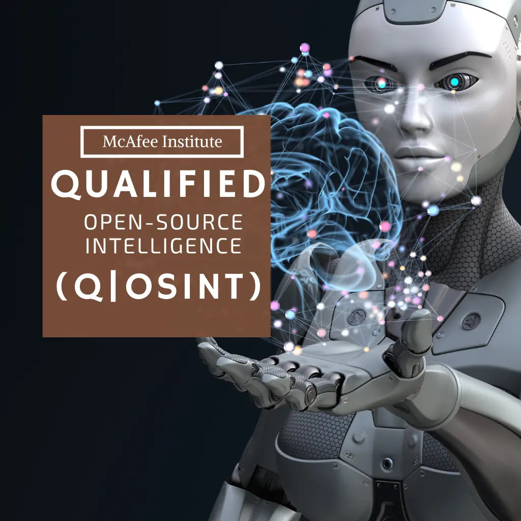 Qualified in Open Source Intelligence (Q|OSINT) - McAfee Institute
