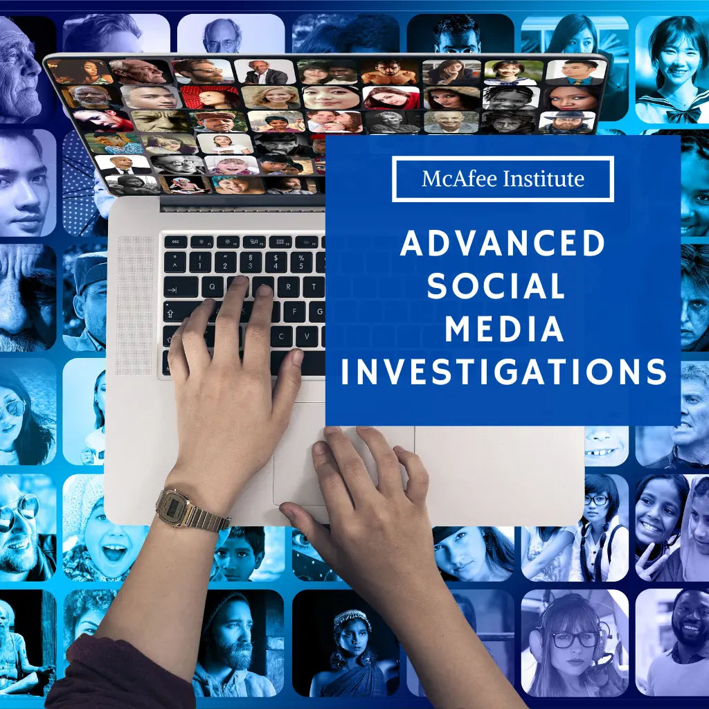 Advanced Social Media Intelligence Gathering | McAfee Institute
