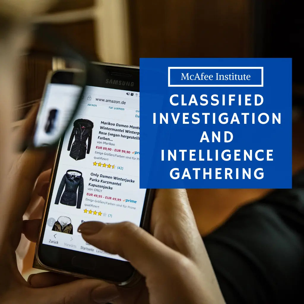 Online Classified Investigation and Intelligence Gathering | McAfee Institute