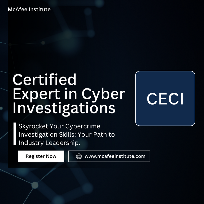 Certified Expert in Cyber Investigations (CECI)