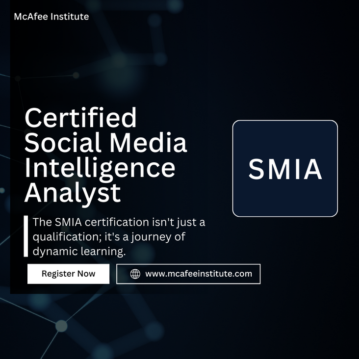 Certified Social Media Intelligence Analyst (SMIA)