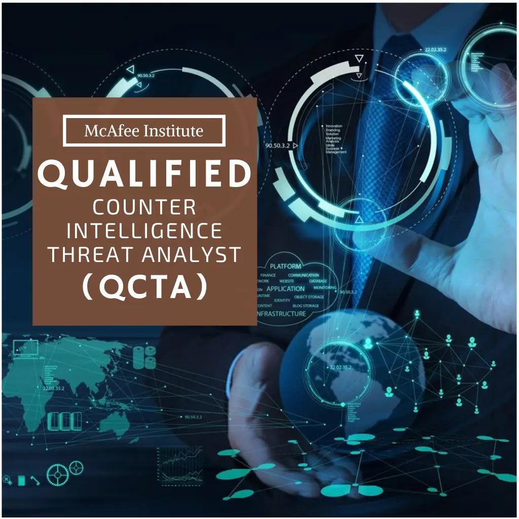 Qualified Counterintelligence Threat Analyst (Q|CTA) - McAfee Institute