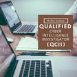 Qualified Cyber Intelligence Investigator (Q|CII) - McAfee Institute