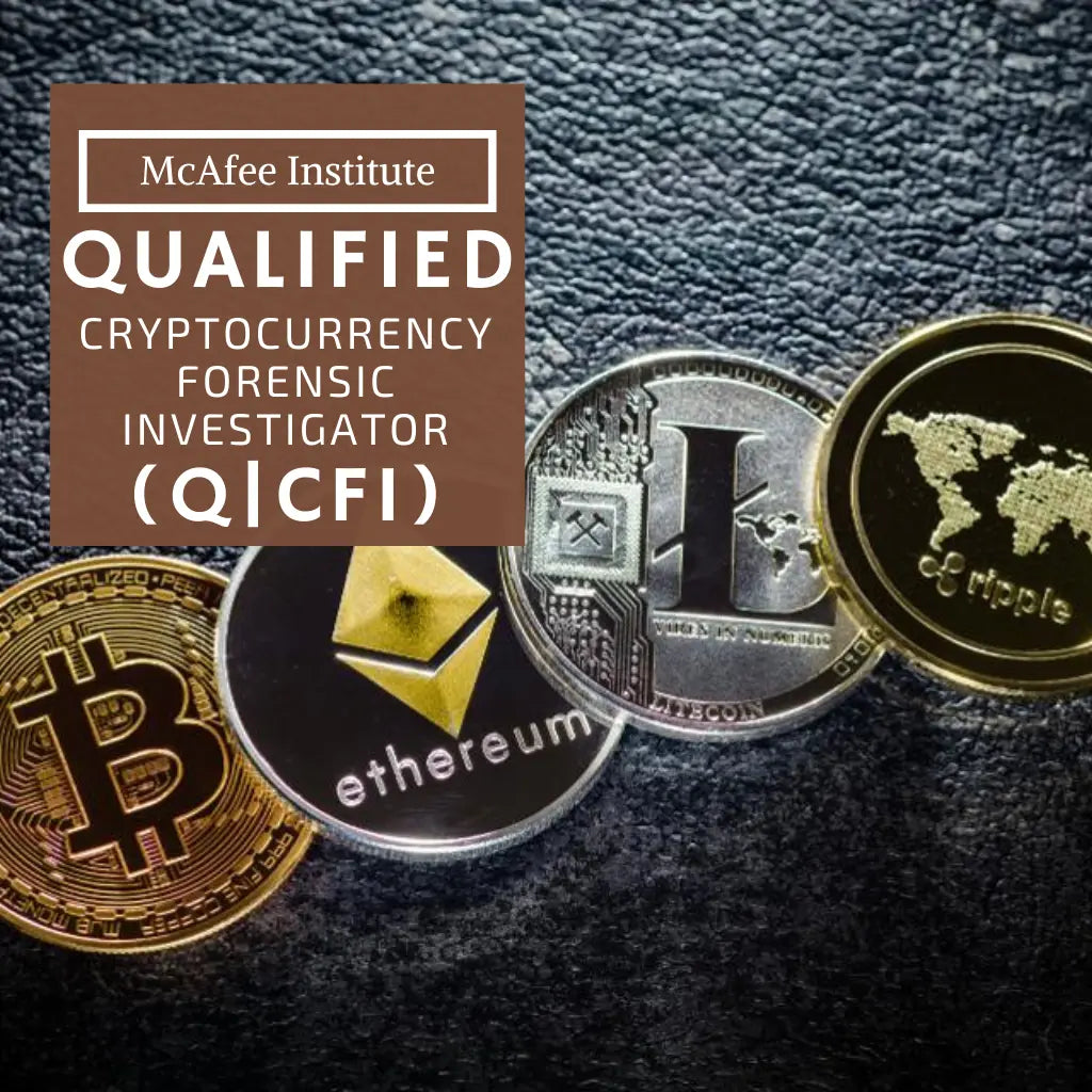 Qualified Cryptocurrency Forensic Investigator (Q|CFI) - McAfee Institute
